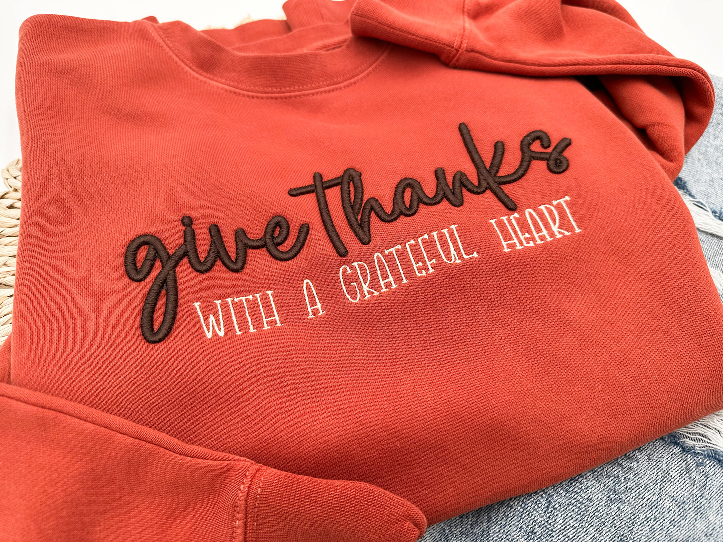 Give Thanks with a grateful heart sweatshirt