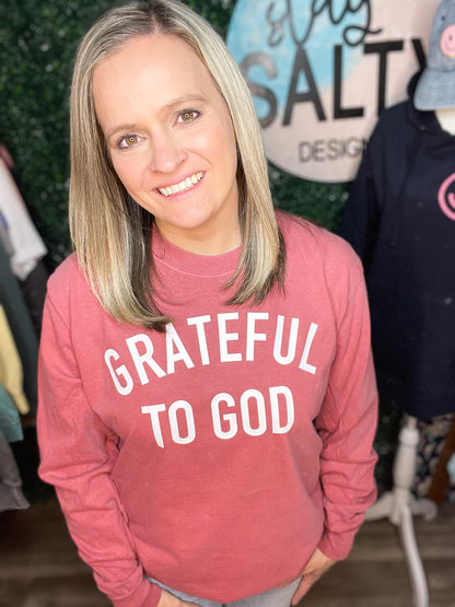 Grateful to God Long sleeve Comfort Colors